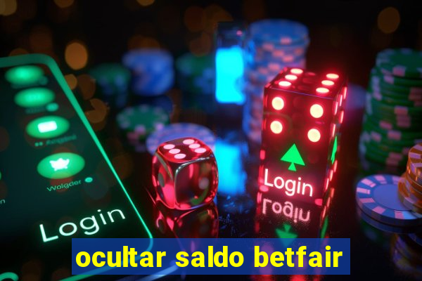 ocultar saldo betfair